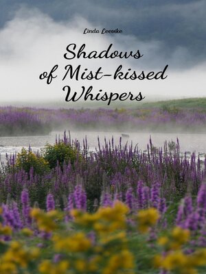 cover image of Shadows of Mist-kissed Whispers